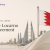 Bahrain’s Accession to the Locarno Agreement